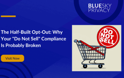 Why Your “Do Not Sell” Compliance Is Probably Broken
